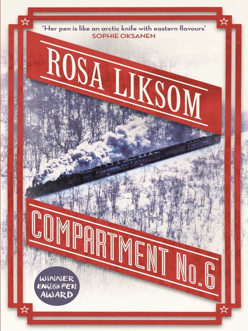 Title details for Compartment No 6 by Rosa Liksom - Available
